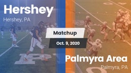 Matchup: Hershey  vs. Palmyra Area  2020
