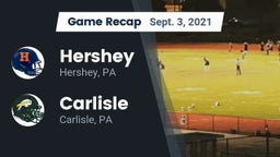 Recap: Hershey  vs. Carlisle  2021
