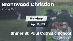 Matchup: Brentwood Christian  vs. Shiner St. Paul Catholic School 2017