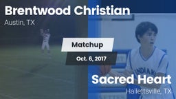 Matchup: Brentwood Christian  vs. Sacred Heart  2017