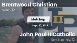 Matchup: Brentwood Christian  vs. John Paul II Catholic  2019