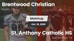 Matchup: Brentwood Christian  vs. St. Anthony Catholic HS 2020