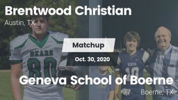 Matchup: Brentwood Christian  vs. Geneva School of Boerne 2020