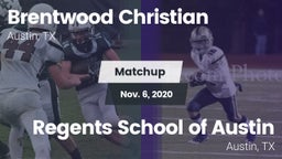 Matchup: Brentwood Christian  vs. Regents School of Austin 2020