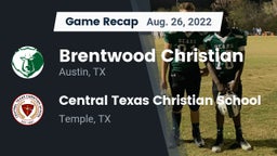 Recap: Brentwood Christian  vs. Central Texas Christian School 2022