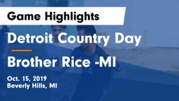 Detroit Country Day  vs Brother Rice -MI Game Highlights - Oct. 15, 2019
