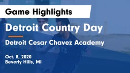 Detroit Country Day  vs Detroit Cesar Chavez Academy Game Highlights - Oct. 8, 2020