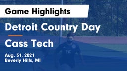Detroit Country Day  vs Cass Tech  Game Highlights - Aug. 31, 2021