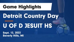 Detroit Country Day  vs U OF D JESUIT HS Game Highlights - Sept. 12, 2022