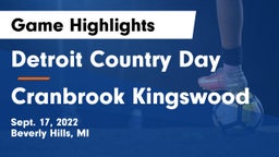 Detroit Country Day  vs Cranbrook Kingswood  Game Highlights - Sept. 17, 2022