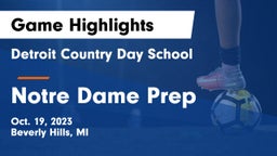 Detroit Country Day School vs Notre Dame Prep  Game Highlights - Oct. 19, 2023
