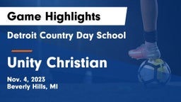 Detroit Country Day School vs Unity Christian  Game Highlights - Nov. 4, 2023