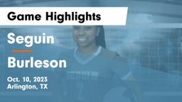 Seguin  vs Burleson  Game Highlights - Oct. 10, 2023