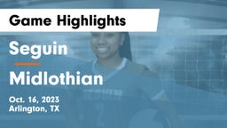 Seguin  vs Midlothian  Game Highlights - Oct. 16, 2023