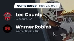 Recap: Lee County  vs. Warner Robins   2021
