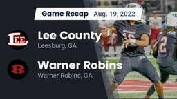 Recap: Lee County  vs. Warner Robins   2022