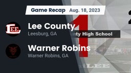 Recap: Lee County  vs. Warner Robins   2023