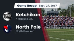 Recap: Ketchikan  vs. North Pole  2017