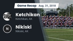 Recap: Ketchikan  vs. Nikiski  2018