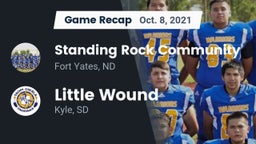 Recap: Standing Rock Community  vs. Little Wound  2021