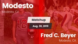 Matchup: Modesto  vs. Fred C. Beyer  2019
