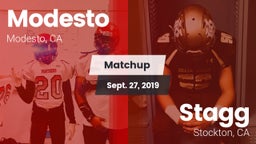 Matchup: Modesto  vs. Stagg  2019