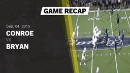 Recap: Conroe  vs. Bryan  2015