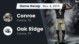 Recap: Conroe  vs. Oak Ridge  2019
