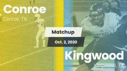 Matchup: Conroe  vs. Kingwood  2020