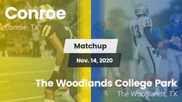 Matchup: Conroe  vs. The Woodlands College Park  2020
