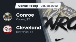 Recap: Conroe  vs. Cleveland  2022