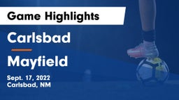 Carlsbad  vs Mayfield  Game Highlights - Sept. 17, 2022