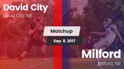 Matchup: David City High vs. Milford  2017