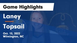 Laney  vs Topsail  Game Highlights - Oct. 13, 2022