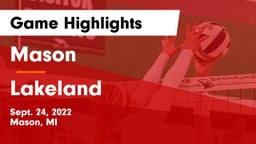 Mason  vs Lakeland Game Highlights - Sept. 24, 2022