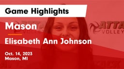Mason  vs Elisabeth Ann Johnson  Game Highlights - Oct. 14, 2023