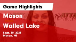 Mason  vs Walled Lake Game Highlights - Sept. 30, 2023