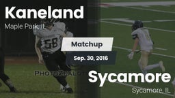 Matchup: Kaneland  vs. Sycamore  2016