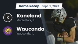 Recap: Kaneland  vs. Wauconda  2023