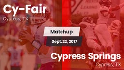 Matchup: Cy-Fair  vs. Cypress Springs  2017