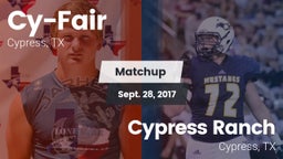 Matchup: Cy-Fair  vs. Cypress Ranch  2017