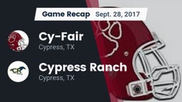 Recap: Cy-Fair  vs. Cypress Ranch  2017