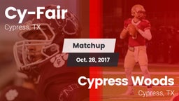 Matchup: Cy-Fair  vs. Cypress Woods  2017