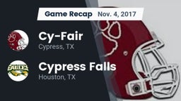 Recap: Cy-Fair  vs. Cypress Falls  2017