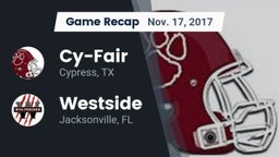 Recap: Cy-Fair  vs. Westside  2017