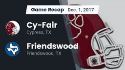 Recap: Cy-Fair  vs. Friendswood  2017