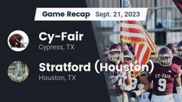 Recap: Cy-Fair  vs. Stratford  (Houston) 2023