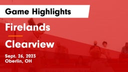 Firelands  vs Clearview  Game Highlights - Sept. 26, 2023