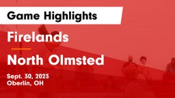 Firelands  vs North Olmsted  Game Highlights - Sept. 30, 2023