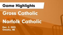 Gross Catholic  vs Norfolk Catholic  Game Highlights - Dec. 2, 2023